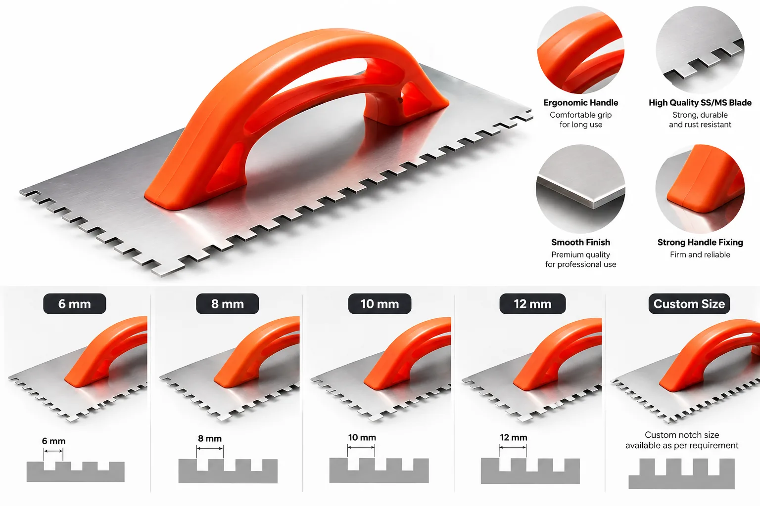 Notch trowel in 6, 8, 10 and 12 mm notch sizes and custom size